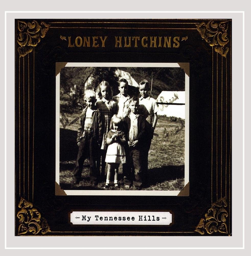Loney Hutchins - My Tennessee Hills - Appalachia Recording Company album cover.